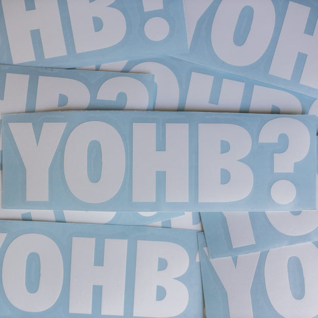 YOHB? Decal